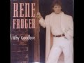 René Froger Why Goodbye mp3