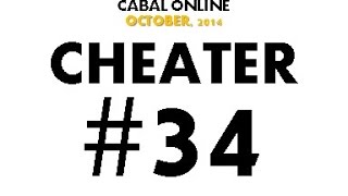 Cabal Online Cheater #34