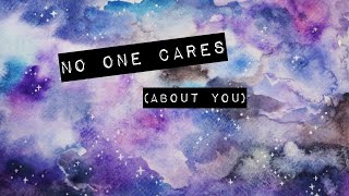 idatherese - 'No One Cares (About You)' (lyric video)