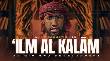 Brand New || An Introduction to ʿIlm al-Kalām || Ustadh Abdulrahman Hassan || #Philosophy #Dawah