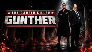 WWE: The Career Killer [Gunther Theme]