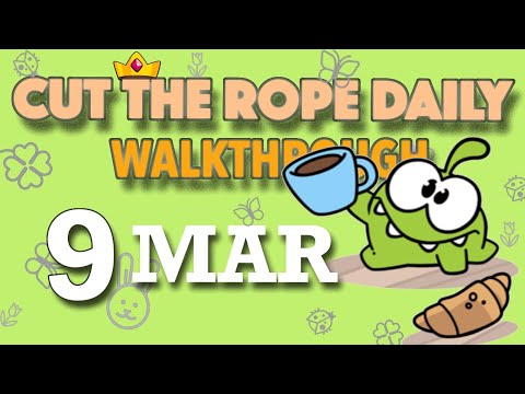 Cut The Rope Daily March 9 | #walkthrough | #10stars | #solution