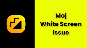 Moj App White Screen Problem Android & Ios - 2022 - Fix