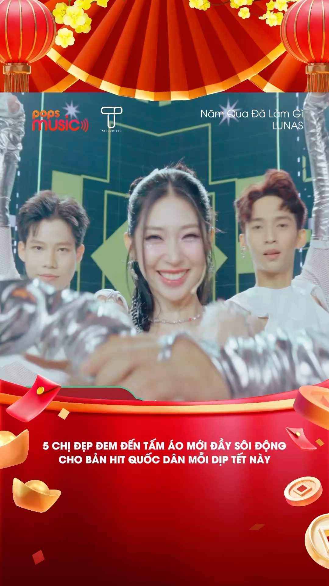 5 Chị Đẹp đem đến tấm áo mới đầy sôi động cho bản hit quốc dân mỗi dịp Tết này #popsmusic
