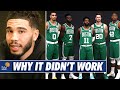 Jayson Tatum Gets Very Honest About Why The 2019 Celtics Didn't Work