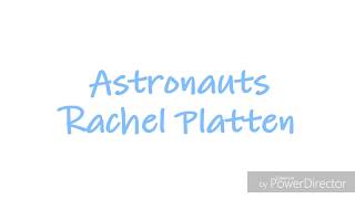 Astronauts - Rachel Platten lyrics