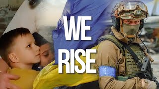 UKRAINE | We Rise