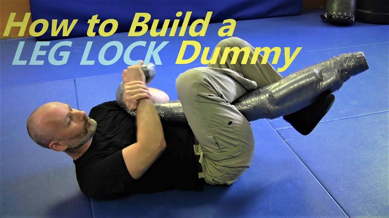 How to Build a Leg Lock Dummy YouTube