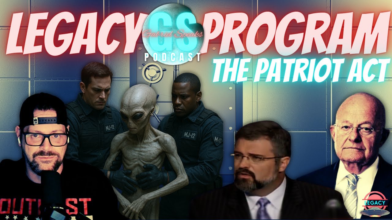 Legacy UFO Programs, the PATRIOT Act & the Intelligence State