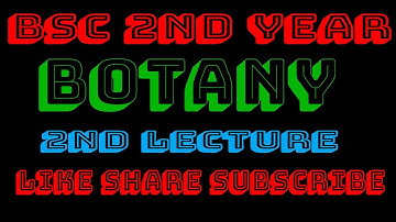 Bsc 2nd year|2nd lecture|Botany| #botany #2nd year#b.sc.|rajasthan university