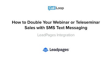 SMS Reminders + LeadPages Integration (SMS Text Messaging) | Call Loop