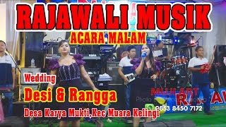 OM RAJAWALI MUSIK _ Acara Malam _ Wedding Desi & Rangga _ Desa Karya Mukti _ Muara Kelingi