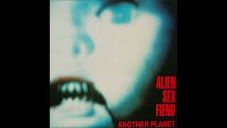 Alien Sex Fiend – Bun Ho! (Time After Time)