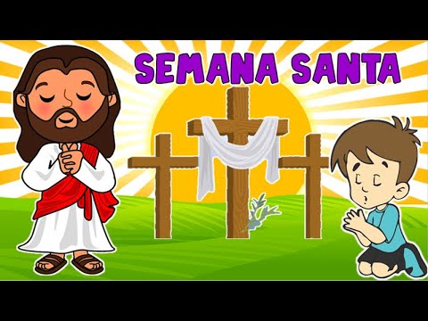 SEMANA SANTA PARA NIÑOS 