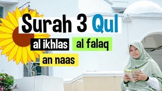 Merdu! Surah Mu’awwidzaat (Al-Ikhlas, Al-Falaq, dan An-Naas) 3x  Irama Bayyati