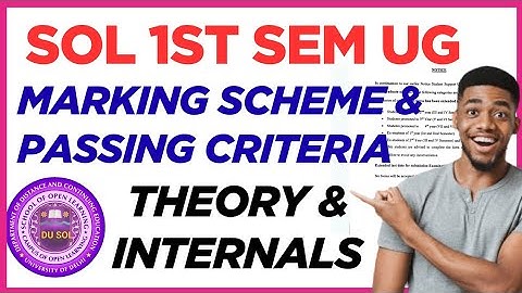 DU SOL UG FIRST SEMESTER MARKING SCHEME AND PASSING CRITERIA EXPLAIN- ( VERY IMPORTANT)