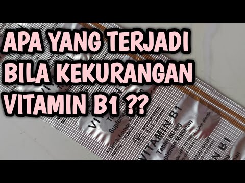 Jika tubuh kekurangan vitamin B1?? Fungsi obat Tiamin!!