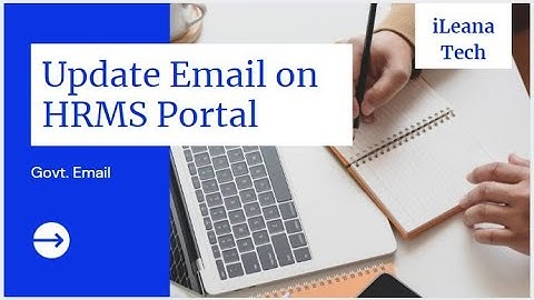How To Update E-Mail on HRMS || E-Forms || HRMS || iLeana Tech