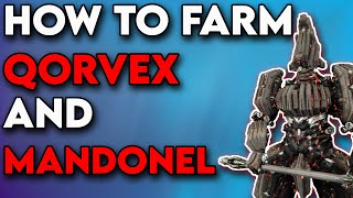 How to farm Qorvex and Mandonel in Warframe Whispers in the Walls