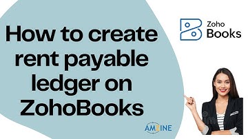 Topic- 59. How to create Rent Payable ledger on ZohoBooks #best-accountingtraining #Amzine Institute