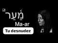 Ma-ar , tu desnudez #israel #torah