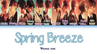 Wanna One “SPRING BREEZE” (Sub indo) Lirik {Color Coded-Rom-Ind}