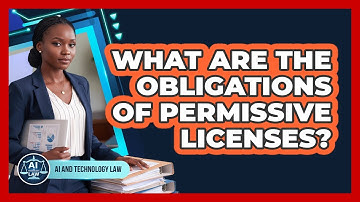 What Are The Obligations Of Permissive Licenses?