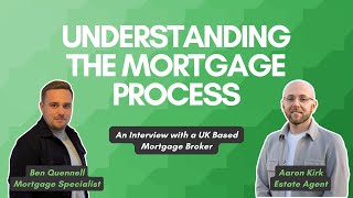 Understanding the Mortgage Process: Expert Tips from a UK Mortgage Broker!
