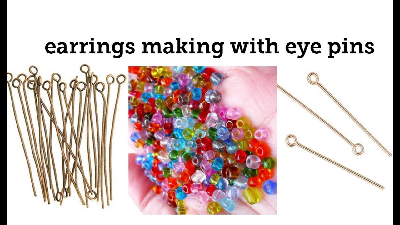 15 ::::: DIY ::::: earrings ::::: making with ::::: eye pins 