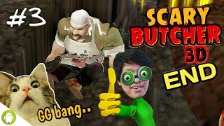 IT TURNS OUT OUR CATS CAN FLY HAHA!! Scary Butcher 3D Part 3 END [INDO SUB] ~B Buried!!