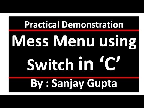 Mess Menu using Switch - Learn Easy C Language Tutorials by Sanjay Gupta in English