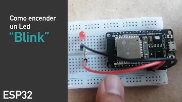 Como hacer parpadear un LED || ESP32 Practica #1
