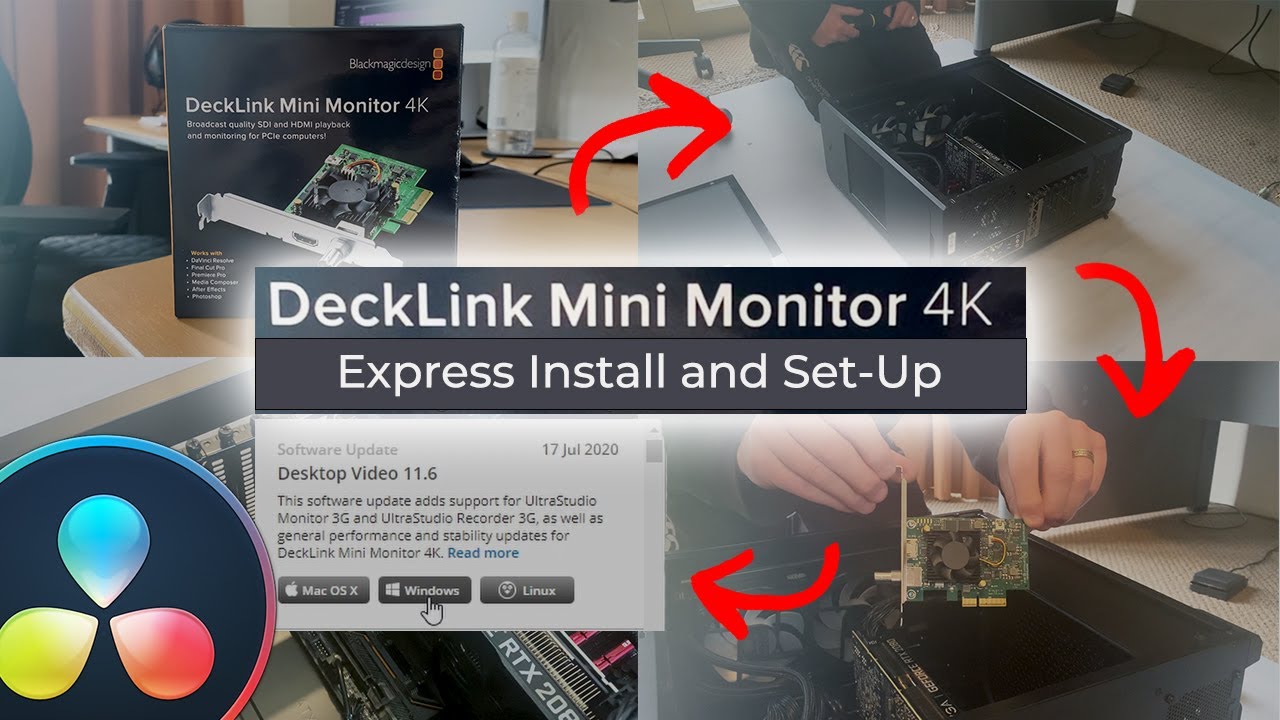 Installing the DeckLink Mini Monitor 4K for Resolve