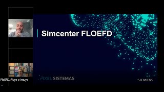 Webinar: FloEFD, Fluye e Intuye