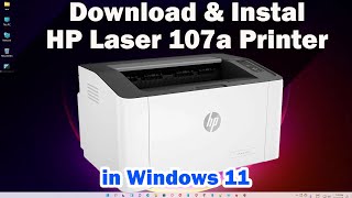 How to Download & Install HP Laser 107a Printer Driver in Windows 11