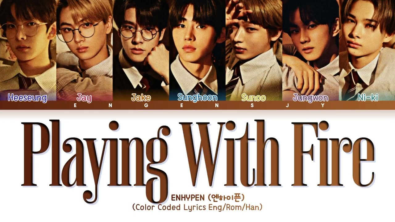 How Would ENHYPEN (엔하이픈) sing 'PLAYING WITH FIRE' by BLACKPINK | Color Coded Lyrics