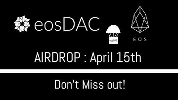 eosDAC Airdrop - Everything you need to know so you don’t miss out