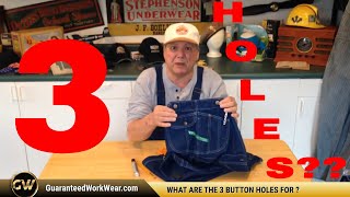 KEY® Bib Overalls: What are the Three Button Holes on the Bib of a KEY® Imperial Bib Overall for?
