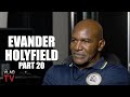 Evander Holyfield on Forgiving Mike Tyson for Biting His Ear, Why No 3rd Fight (Part 20)
