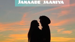 janaabe jaaniya song lyrics