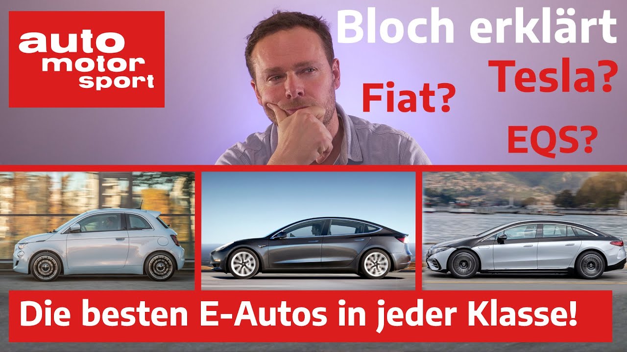 ⁣8 Klassen - 8 Empfehlungen Diese E-Autos sind gut! - Bloch erklärt #169 | auto motor und sport