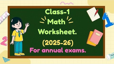 Class-1 Math Worksheet. Math worksheet for annual exams.#mathworksheet.