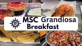 MSC Grandiosa Breakfast Buffet
