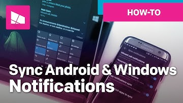 How to sync notifications between Android & Windows 10 PC