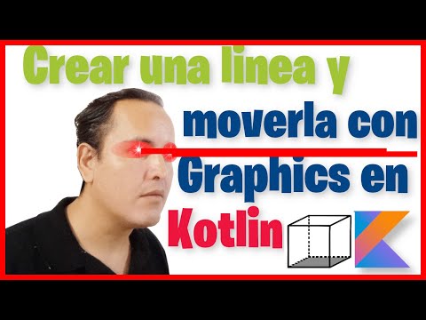 Crear una línea y moverla con Graphics en Kotlin (Curso de Kotlin desde cero [94])👈👈👈