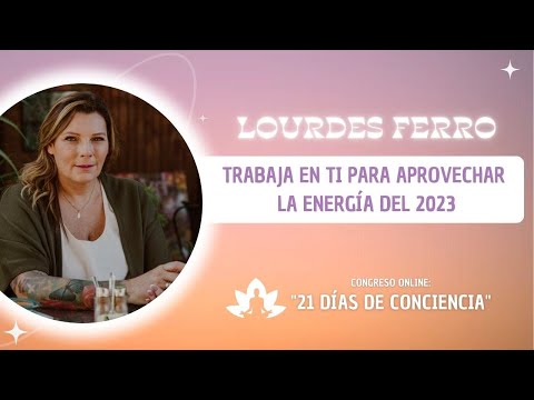 Claves para transitar el final del 2022 y aprovechar la energía del 2023 con Lourdes ferro