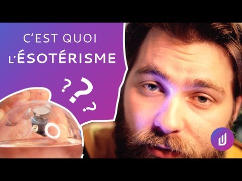 Vidéo: Qu'est-ce Que L'ésotérisme