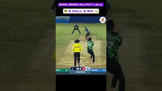 6 Ball 6 Six Sonu Singh Rajput Lala