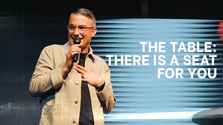 THE TABLE: THERE IS A SEAT FOR YOU | Pastor Bobby ...