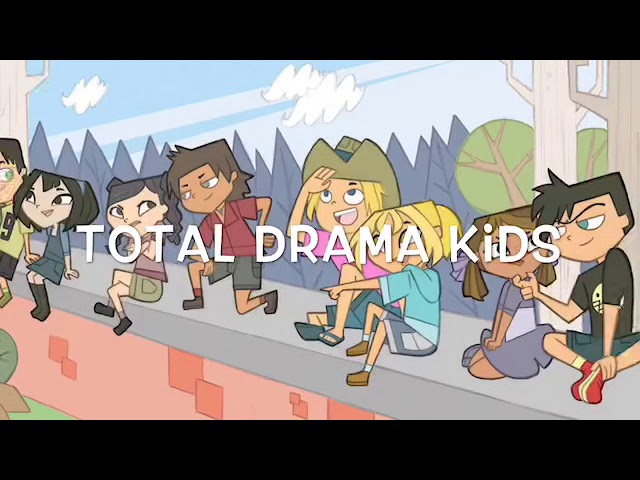 TOTAL DRAMA KIDS!?